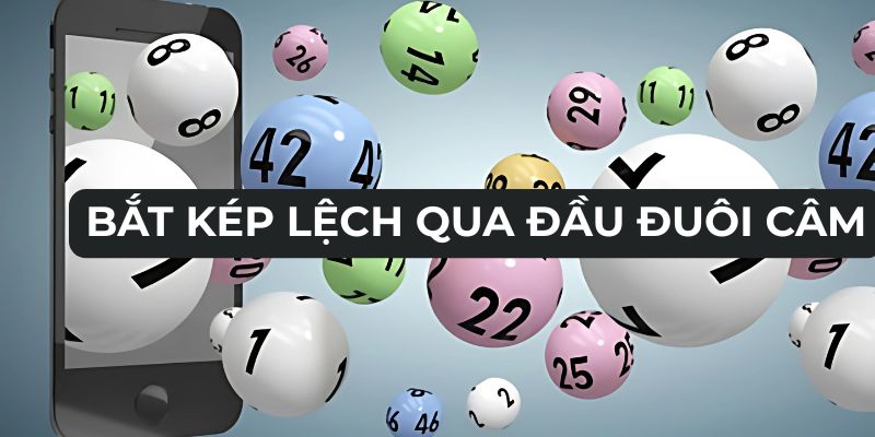 Cách bắt kép lệch qua đầu đuôi câm