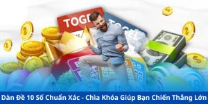 dàn đề 10 số chìa khóa thắng lớn cùng chuyên gia KUBET