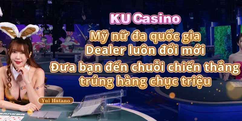 Hướng dẫn chi tiết cách tham gia và trải nghiệm Casino KUBET