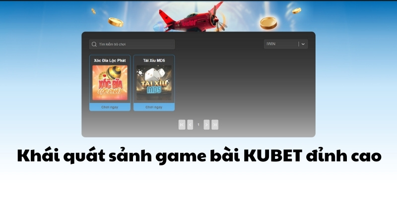 Khái quát sảnh game bài KUBET đỉnh cao